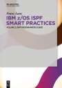 Franz Lanz: IBM z/OS ISPF Smart Practices, Volume 2, ISPF Programmer¿s Guide, Buch