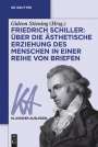 : Friedrich Schiller: Über die Ästhetische Erziehung des Menschen in einer Reihe von Briefen, Buch