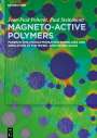 Jean-Paul Pelteret: Magneto-Active Polymers, Buch