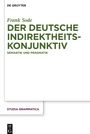 Frank Sode: Der deutsche Indirektheitskonjunktiv, Buch