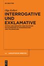 Olga Kellert: Interrogative und Exklamative, Buch