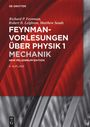 Richard P. Feynman: Feynman-Vorlesungen über Physik, Band 1, Mechanik, Buch