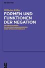 Wilhelm Köller: Formen und Funktionen der Negation, Buch