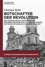 Christian Helm: Botschafter der Revolution, Buch
