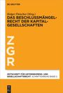 : Das Beschlussmängelrecht der Kapitalgesellschaften, Buch