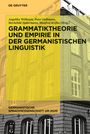 : Grammatiktheorie und Empirie in der germanistischen Linguistik, Buch