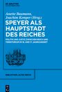 : Speyer als Hauptstadt des Reiches, Buch
