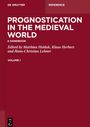 : Prognostication in the Medieval World, Buch,Buch