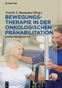 : Bewegungstherapie in der onkologischen Prähabilitation, Buch