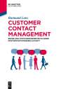 Raimund Lenz: Customer Contact Management, Buch