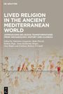 : Lived Religion in the Ancient Mediterranean World, Buch