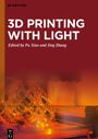 : 3D Printing with Light, Buch