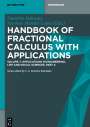 : Handbook of Fractional Calculus with Applications, Applications in Engineering, Life and Social Sciences, Part A, Buch