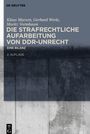 Klaus Marxen: Die strafrechtliche Aufarbeitung von DDR-Unrecht, Buch