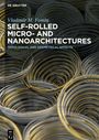 Vladimir M. Fomin: Self-rolled Micro- and Nanoarchitectures, Buch