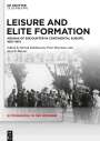: Leisure and Elite Formation, Buch