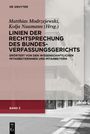 : Linien der Rechtsprechung des Bundesverfassungsgerichts - erörtert von den wissenschaftlichen Mitarbeiterinnen und Mitarbeitern, Band 5, Linien der Rechtsprechung des Bundesverfassungsgerichts, Buch