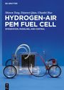 Shiwen Tong: Hydrogen-Air PEM Fuel Cell, Buch