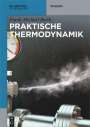 Frank-Michael Barth: Praktische Thermodynamik, Buch