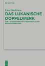 Knut Backhaus: Das lukanische Doppelwerk, Buch