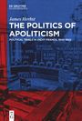 James Herbst: The Politics of Apoliticism, Buch