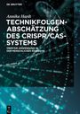 Annika Hardt: Technikfolgenabschätzung des CRISPR/Cas-Systems, Buch