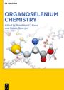 : Organoselenium Chemistry, Buch