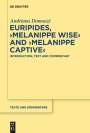 Andriana Domouzi: Euripides, >Melanippe Wise< and >Melanippe Captive<, Buch