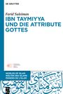 Farid Suleiman: Ibn Taymiyya und die Attribute Gottes, Buch