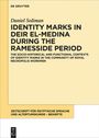 Daniel Soliman: Identity Marks in Deir el-Medina During the Ramesside Period, Buch