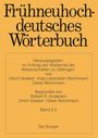 : Frühneuhochdeutsches Wörterbuch, Band 5.2, Frühneuhochdeutsches Wörterbuch Band 5.2, Buch