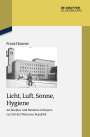 Franz Hauner: Licht, Luft, Sonne, Hygiene, Buch