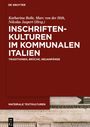 : Inschriftenkulturen im kommunalen Italien, Buch