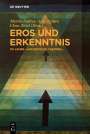 : Eros und Erkenntnis ¿ 50 Jahre ¿Ästhetische Theorie¿, Buch