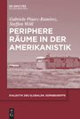 Steffen Adrian Wöll: Periphere Räume in der Amerikanistik, Buch