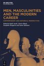 : Men, Masculinities and the Modern Career, Buch