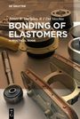 James R. Halladay: Bonding of Elastomers, Buch
