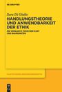 Sara Di Giulio: Handlungstheorie und Anwendbarkeit der Ethik, Buch