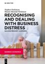 Stephen Parkinson: Recognising and Dealing with Business Distress, Buch