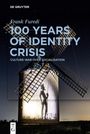 Frank Furedi: 100 Years of Identity Crisis, Buch