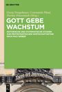 : Gott gebe Wachstum, Buch