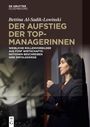 Bettina Al-Sadik-Lowinski: Der Aufstieg der Topmanagerinnen, Buch