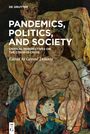 : Pandemics, Politics, and Society, Buch