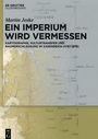 Martin Jeske: Ein Imperium wird vermessen, Buch