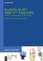 : Plants in 16th and 17th Century, Buch