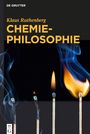 Klaus Ruthenberg: Chemiephilosophie, Buch