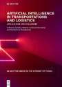 : Artificial Intelligence in Transportations and Logistics, Buch