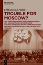 Francesco Di Palma: Trouble for Moscow?, Buch