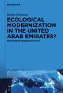 Helena Rietmann: Ecological Modernization in the United Arab Emirates?, Buch