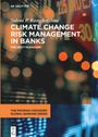Saloni P. Ramakrishna: Climate Change Risk Management in Banks, Buch